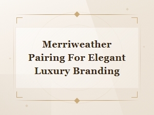 Merriweather Font Pairing for Elegant Luxury Branding